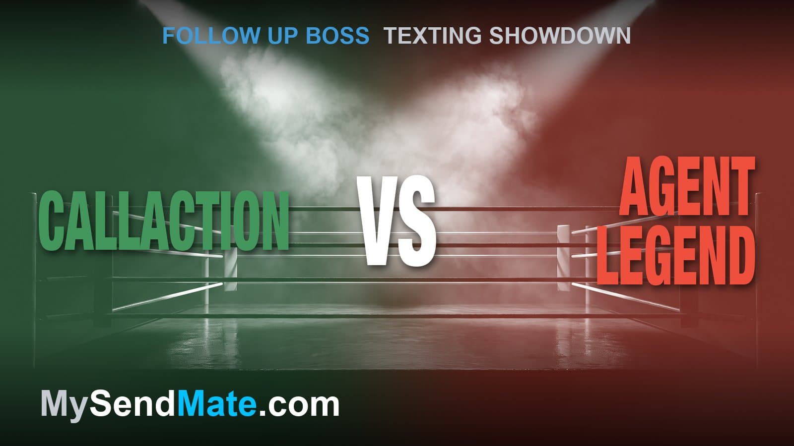 CallAction vs Agent Legend: Which Fits Your Follow Up Boss Team? (2026)