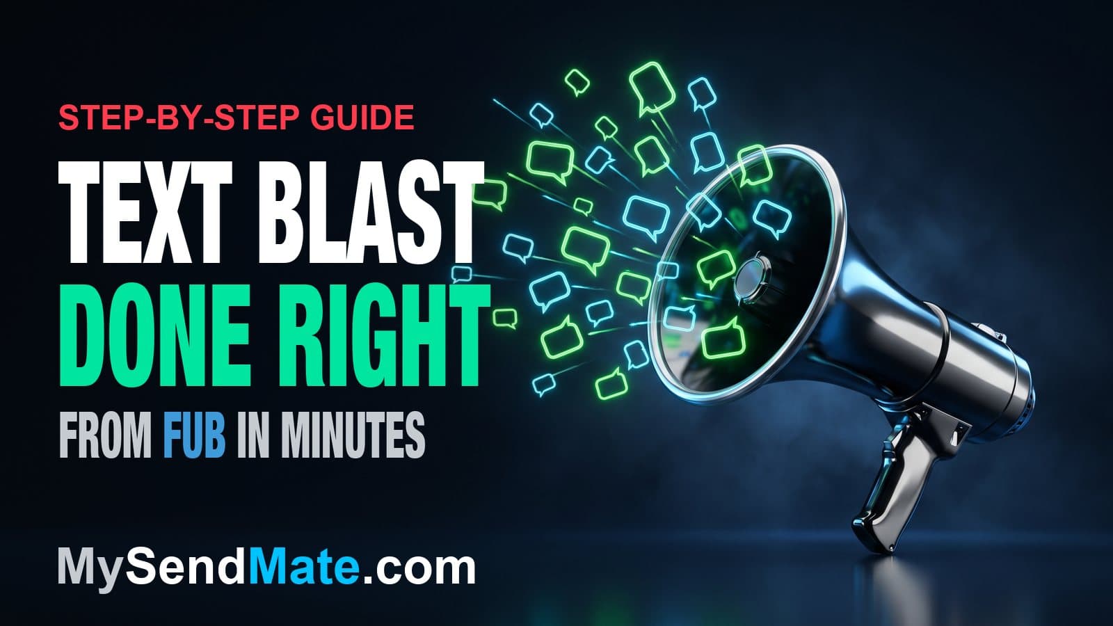 How to Send a Text Blast in Follow Up Boss (Step by Step, 2026)